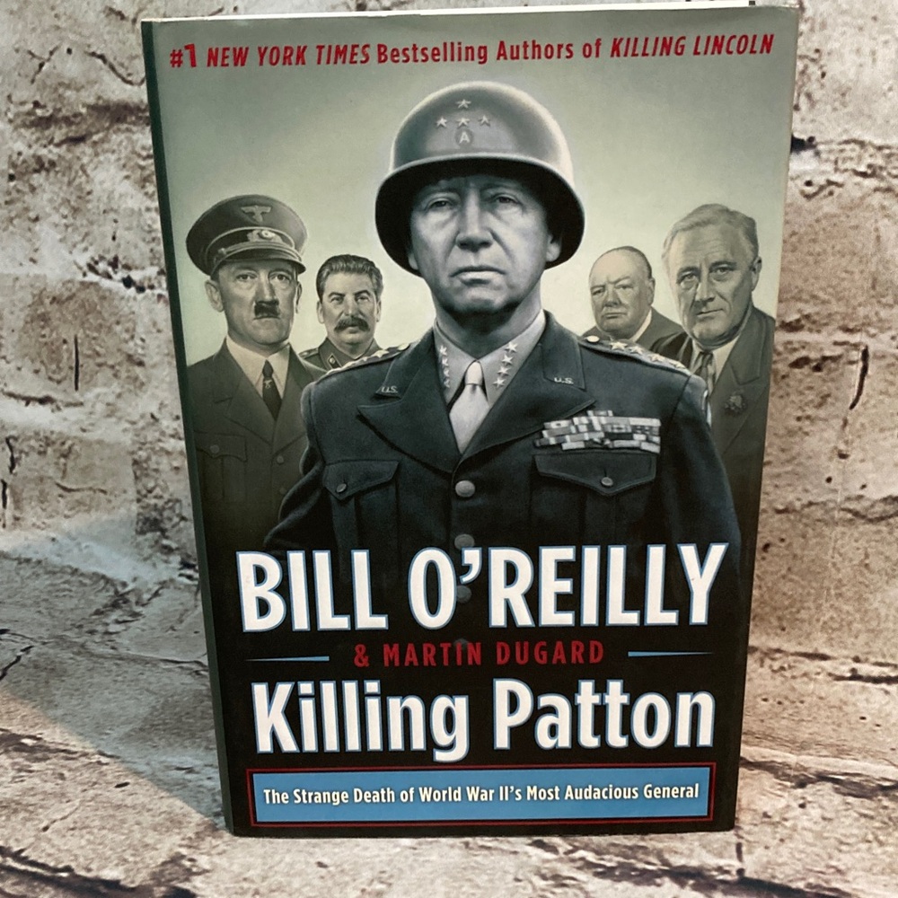 Killing Patton Book by Bill O'Reilly and Martin Dugard